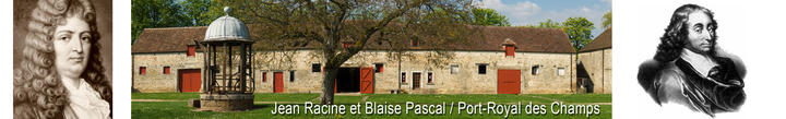 Jean Racine et Blaise Pascal Jean Racine et Blaise Pascal