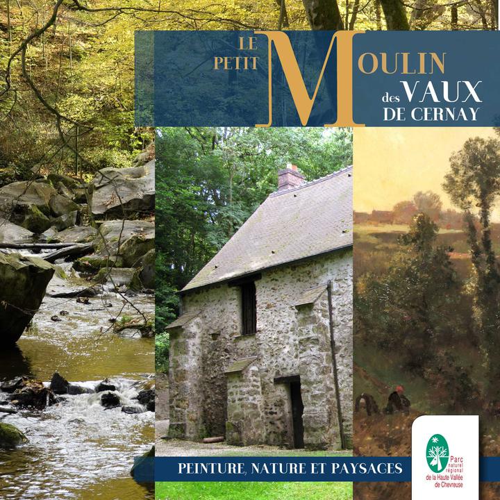 Petit Moulin des Vaux de Cernay